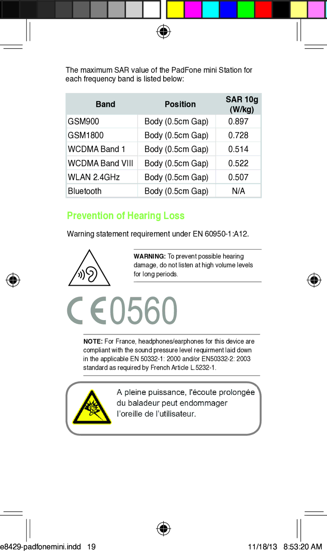 Asus T00C user manual Prevention of Hearing Loss, GSM900 Body 0.5cm Gap, GSM1800 Body 0.5cm Gap 728 Wcdma Band 514 