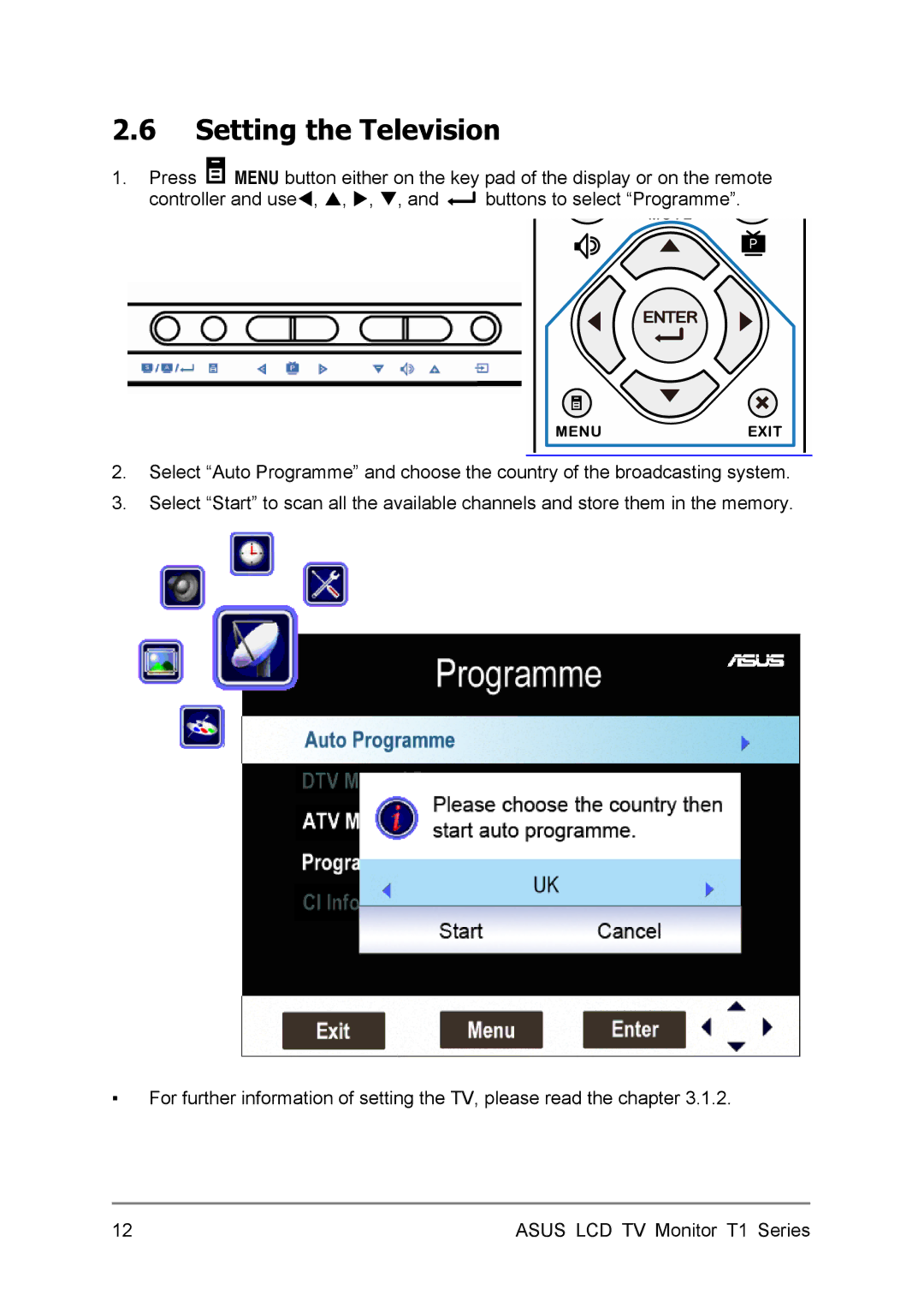 Asus T1 user manual Setting the Television 