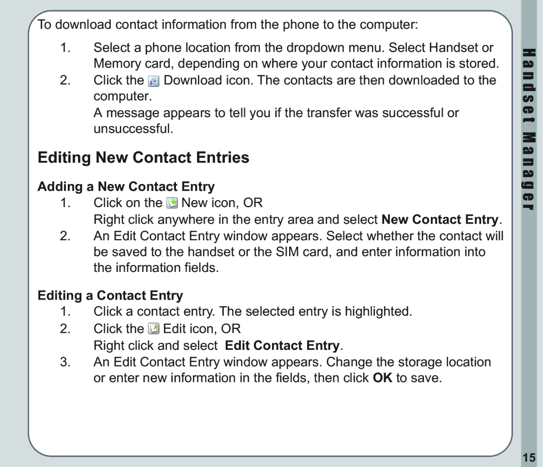 Asus V66 user manual Editing New Contact Entries, Adding a New Contact Entry, Editing a Contact Entry 