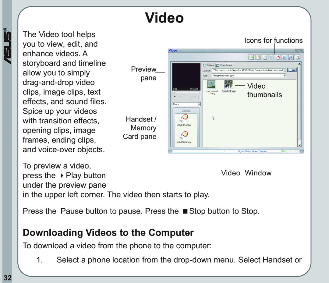 Asus V66 user manual Downloading Videos to the Computer 