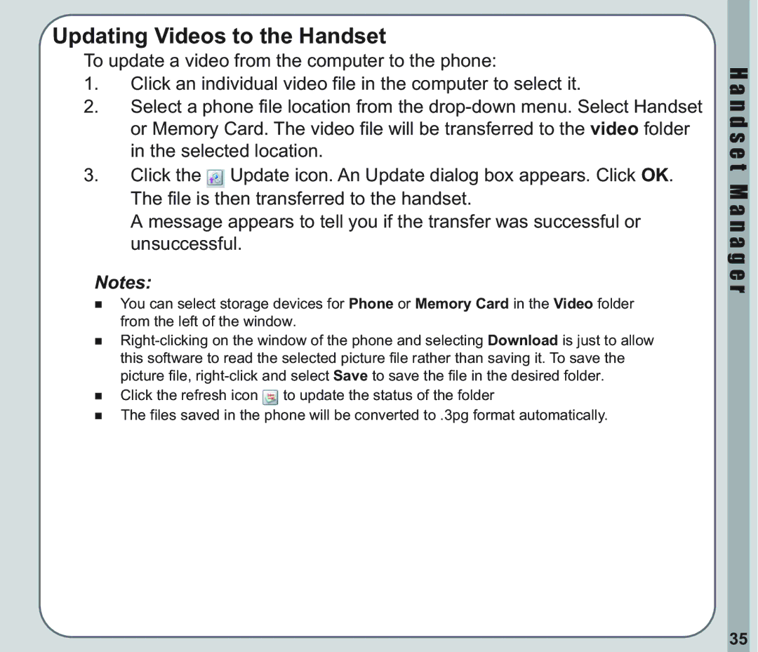 Asus V66 user manual Updating Videos to the Handset 