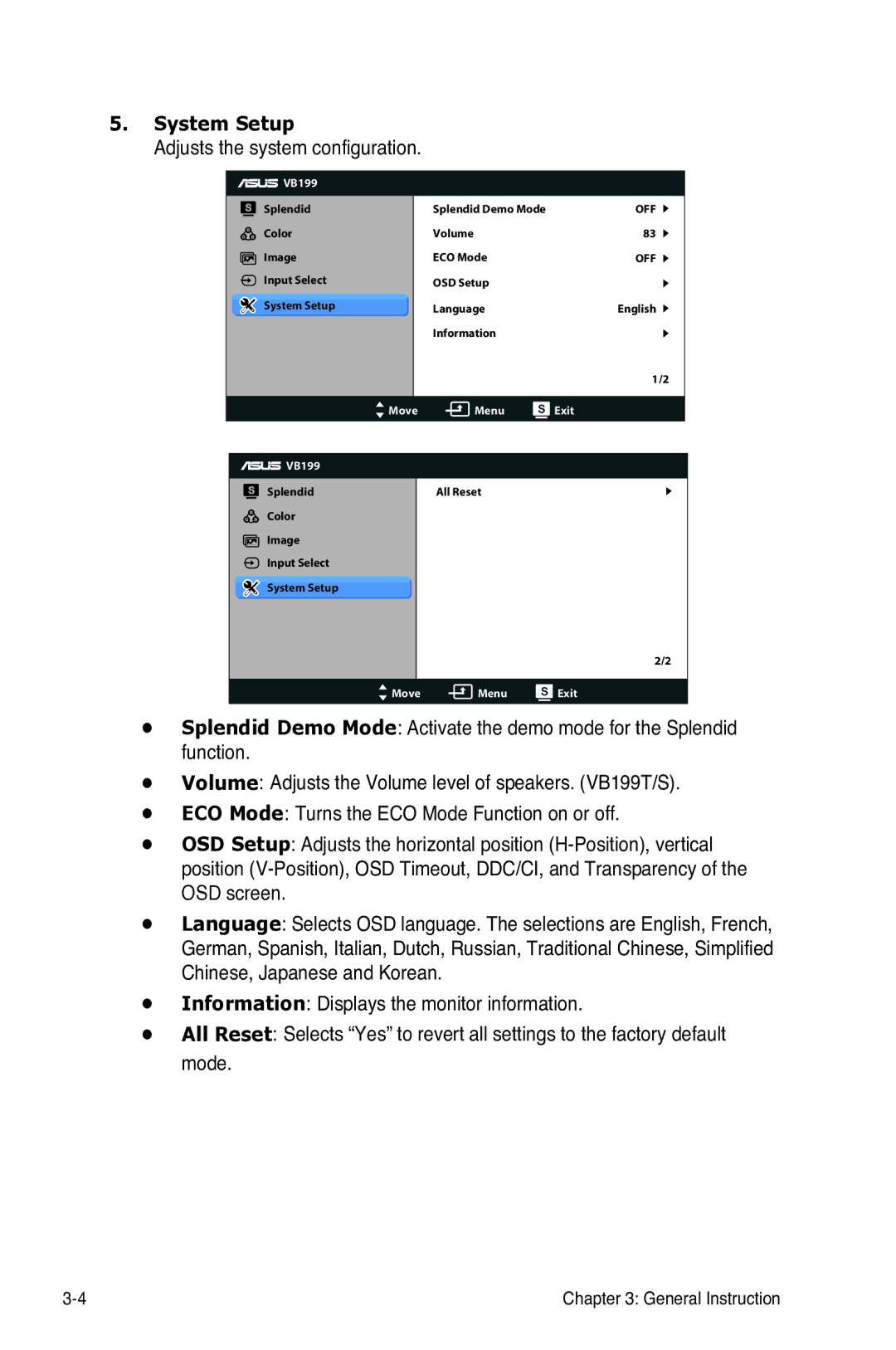 Asus VB199 Series manual System Setup, Adjusts the system configuration 