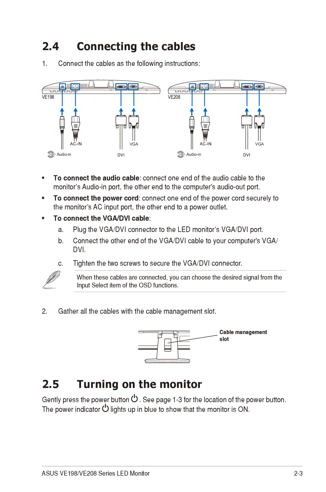 Asus VE208, VE198 manual Connecting the cables, Turning on the monitor, To connect the VGA/DVI cable 