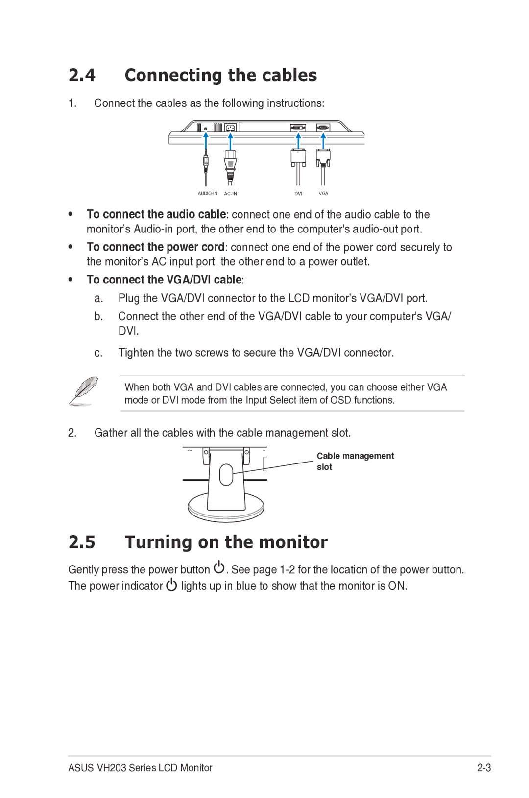 Asus VH203 manual Connecting the cables, Turning on the monitor, Connect the cables as the following instructions 