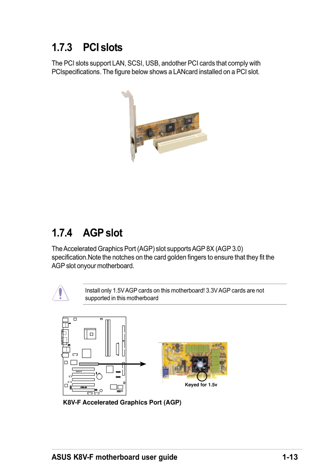 Asus K8V-F, VIA VT8237, VIA K8T800 manual PCI slots, AGP slot 