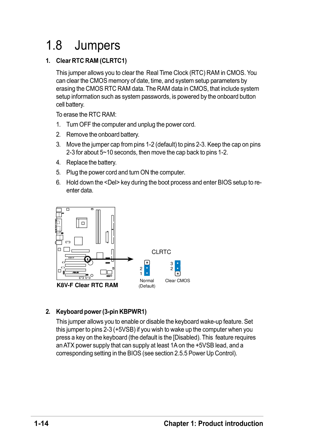 Asus VIA VT8237, VIA K8T800, K8V-F manual Jumpers, Clear RTC RAM CLRTC1, Keyboard power 3-pin KBPWR1 