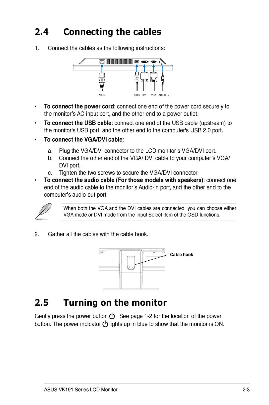 Asus VK191 manual Connecting the cables, Turning on the monitor, To connect the VGA/DVI cable 