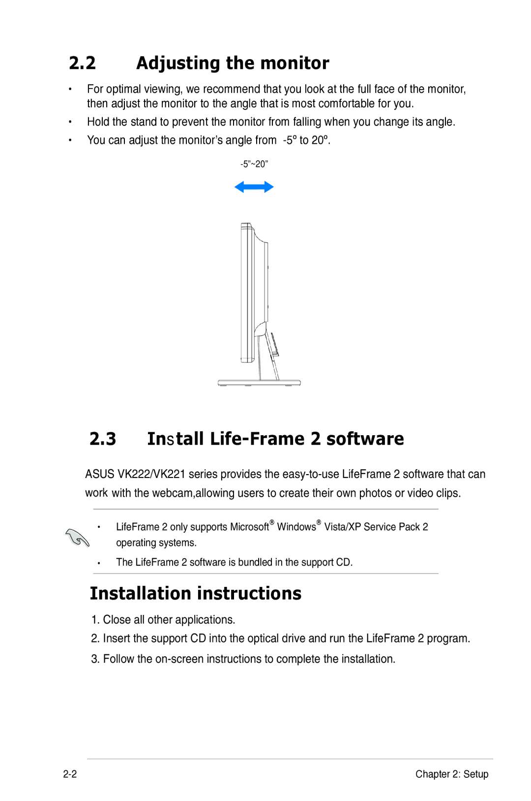 Asus VK222, VK221 manual Adjusting the monitor, Install Life-Frame 2 software, Installation instructions 