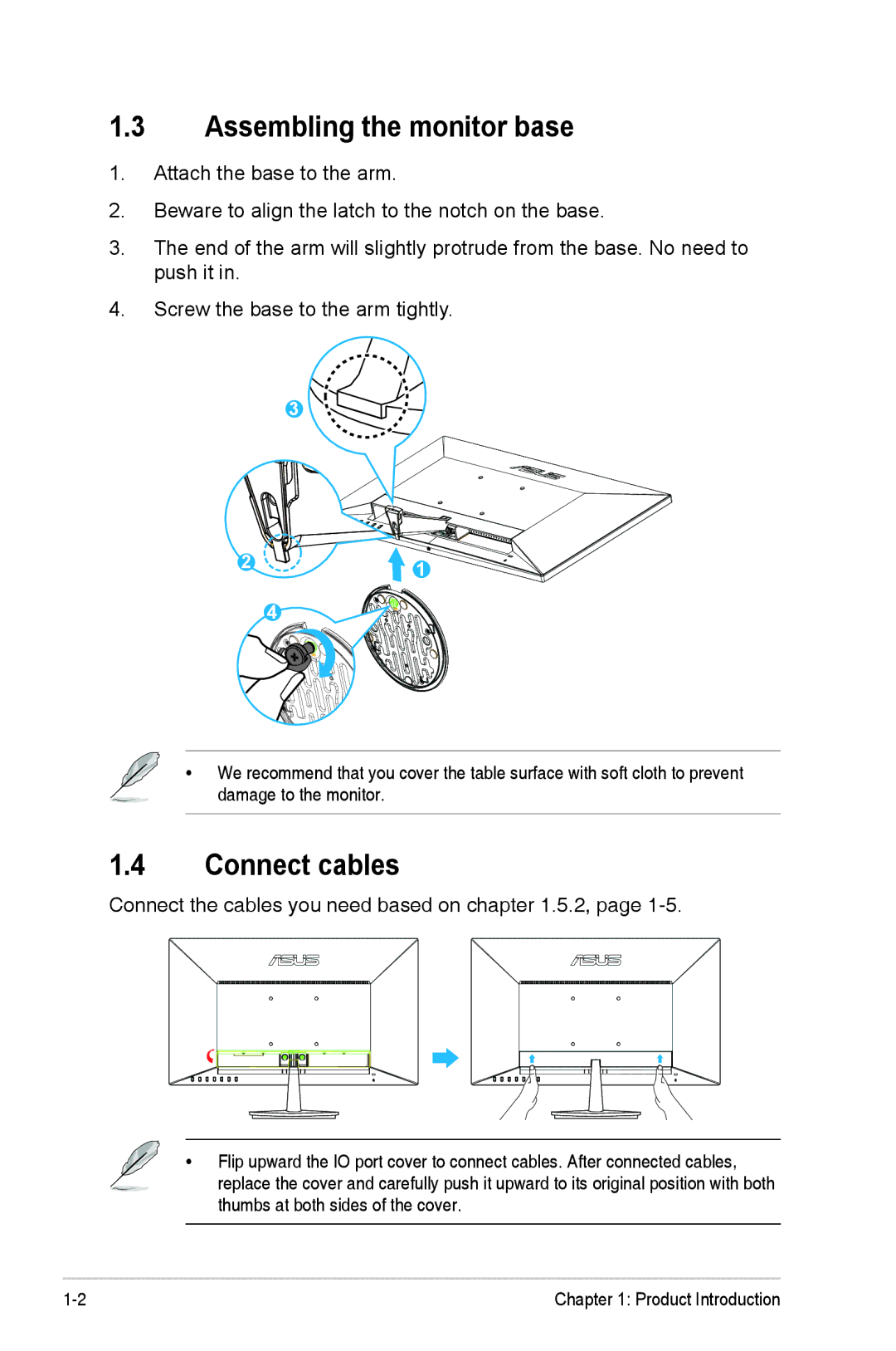 Asus VN248 Series manual Assembling the monitor base, Connect cables, Connect the cables you need based on .5.2 