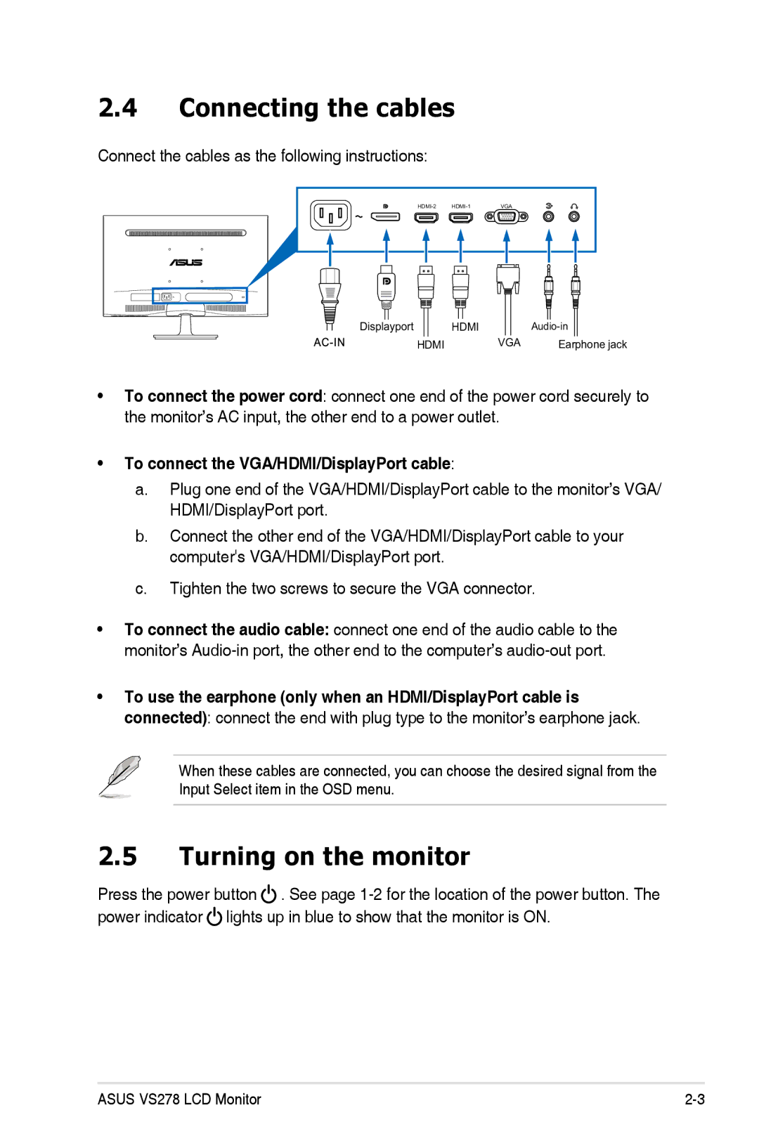 Asus VS278QP manual Connecting the cables, Turning on the monitor 