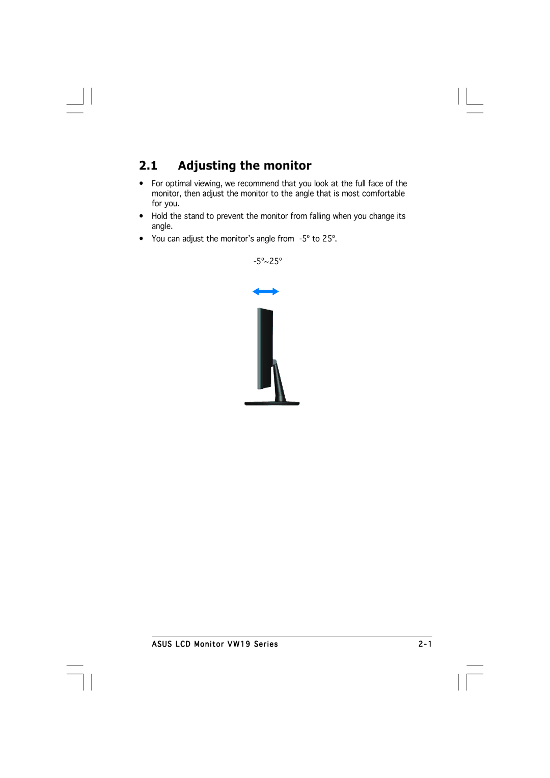 Asus VW19 manual Adjusting the monitor 