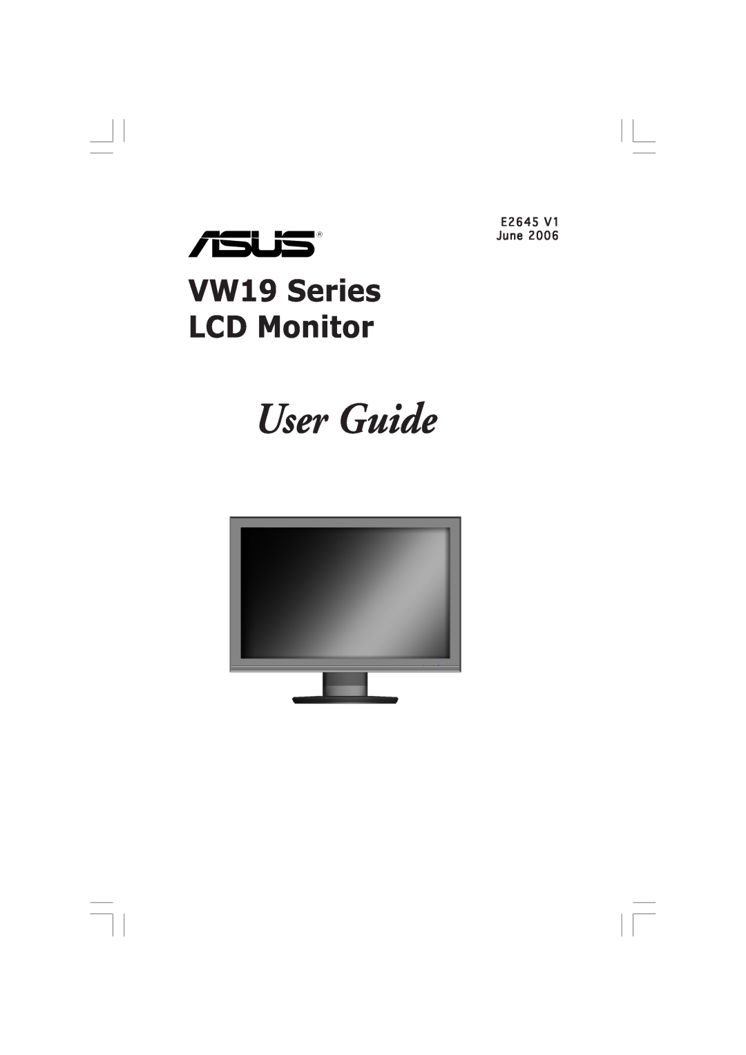 Asus VW191D manual E2645 June, User Guide, VW19 Series LCD Monitor 