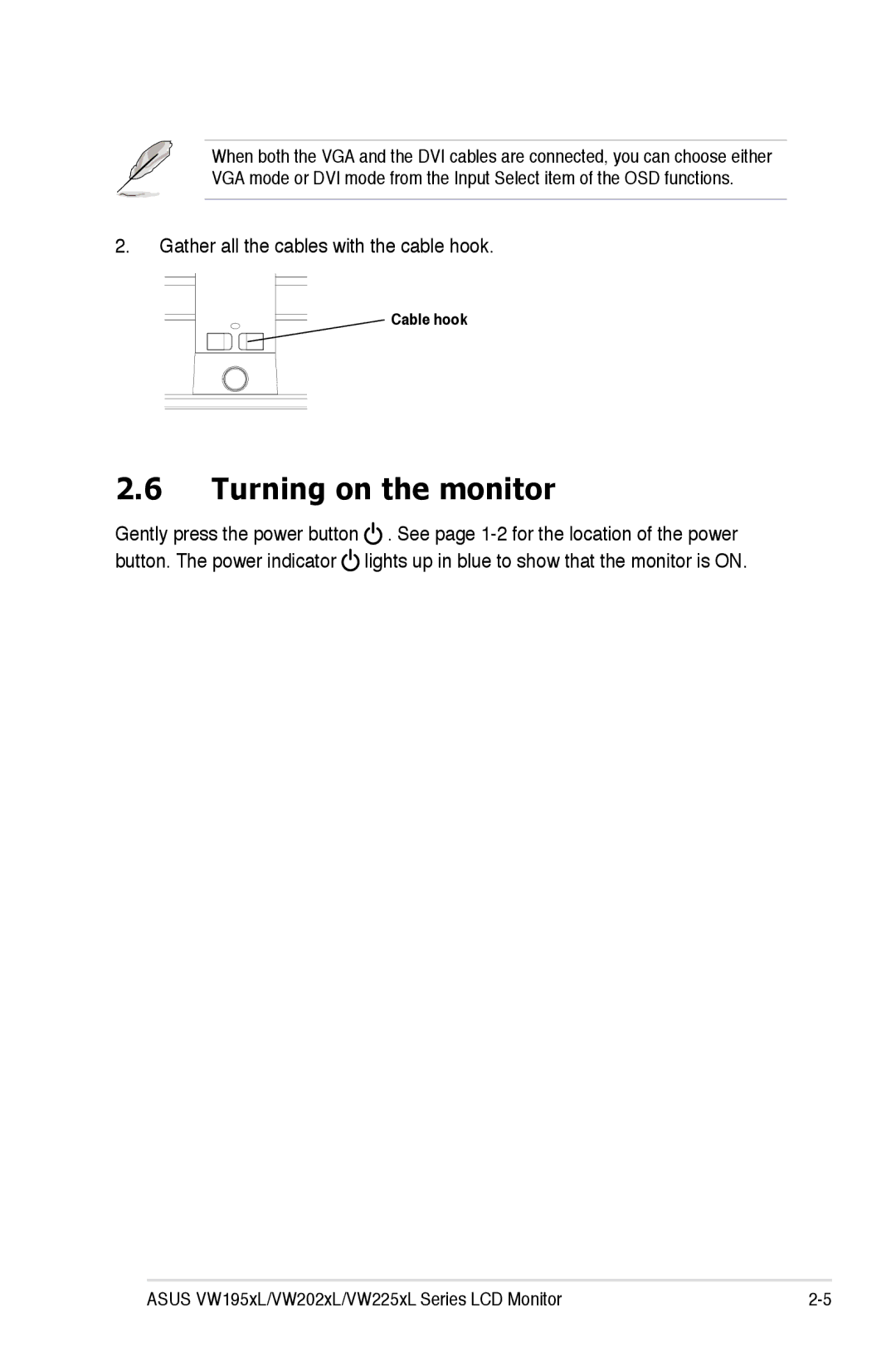 Asus VW195XL, VW202XL, VW225XL manual Turning on the monitor 