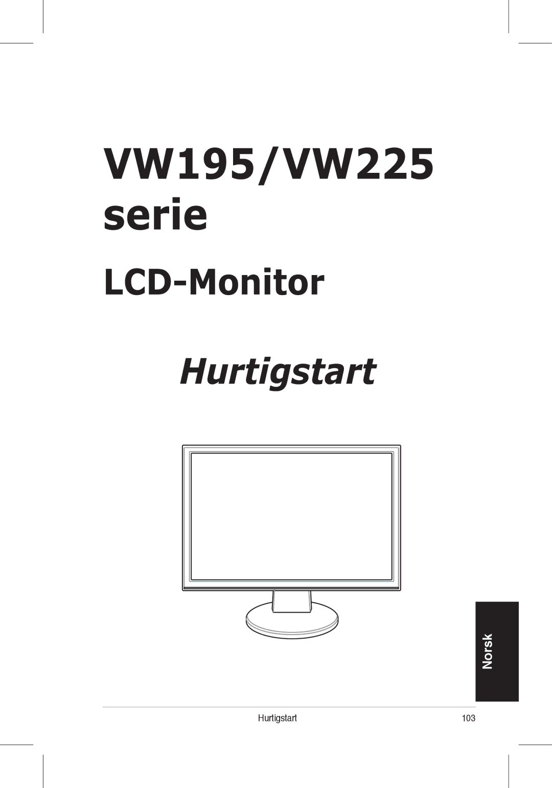 Asus VW225 quick start Hurtigstart 103 