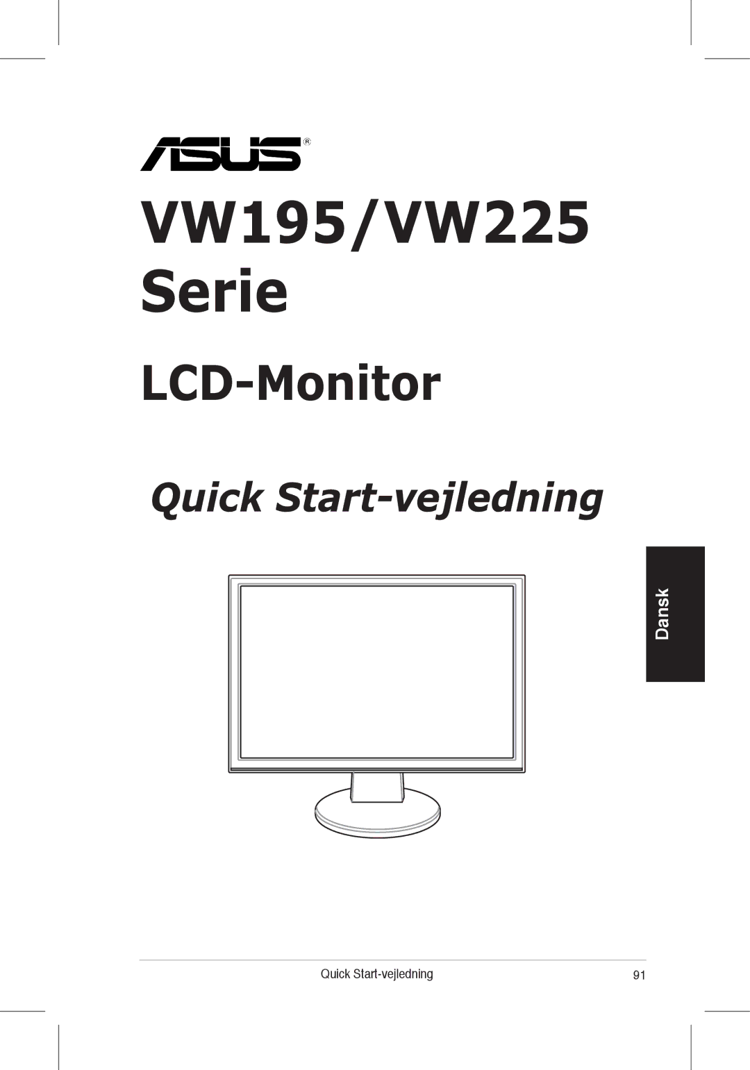 Asus quick start VW195/VW225 Serie, Quick Start-vejledning 