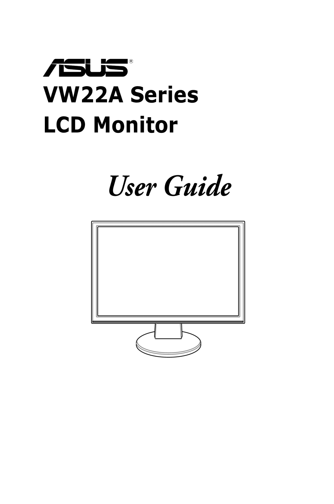 Asus VW22ATCSM manual User Guide, VW22A Series LCD Monitor 