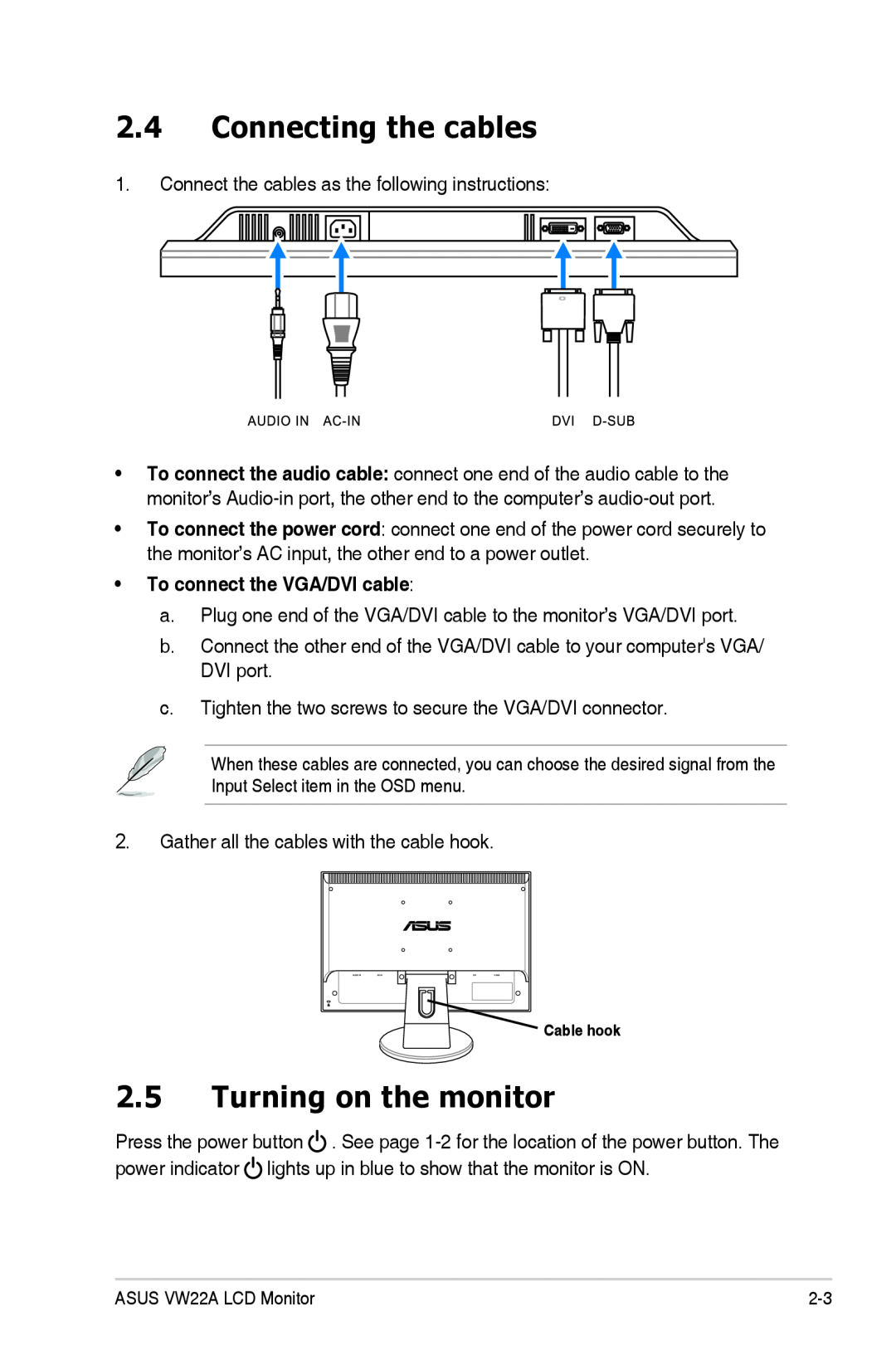 Asus VW22ATCSM manual Connecting the cables, Turning on the monitor, To connect the VGA/DVI cable 