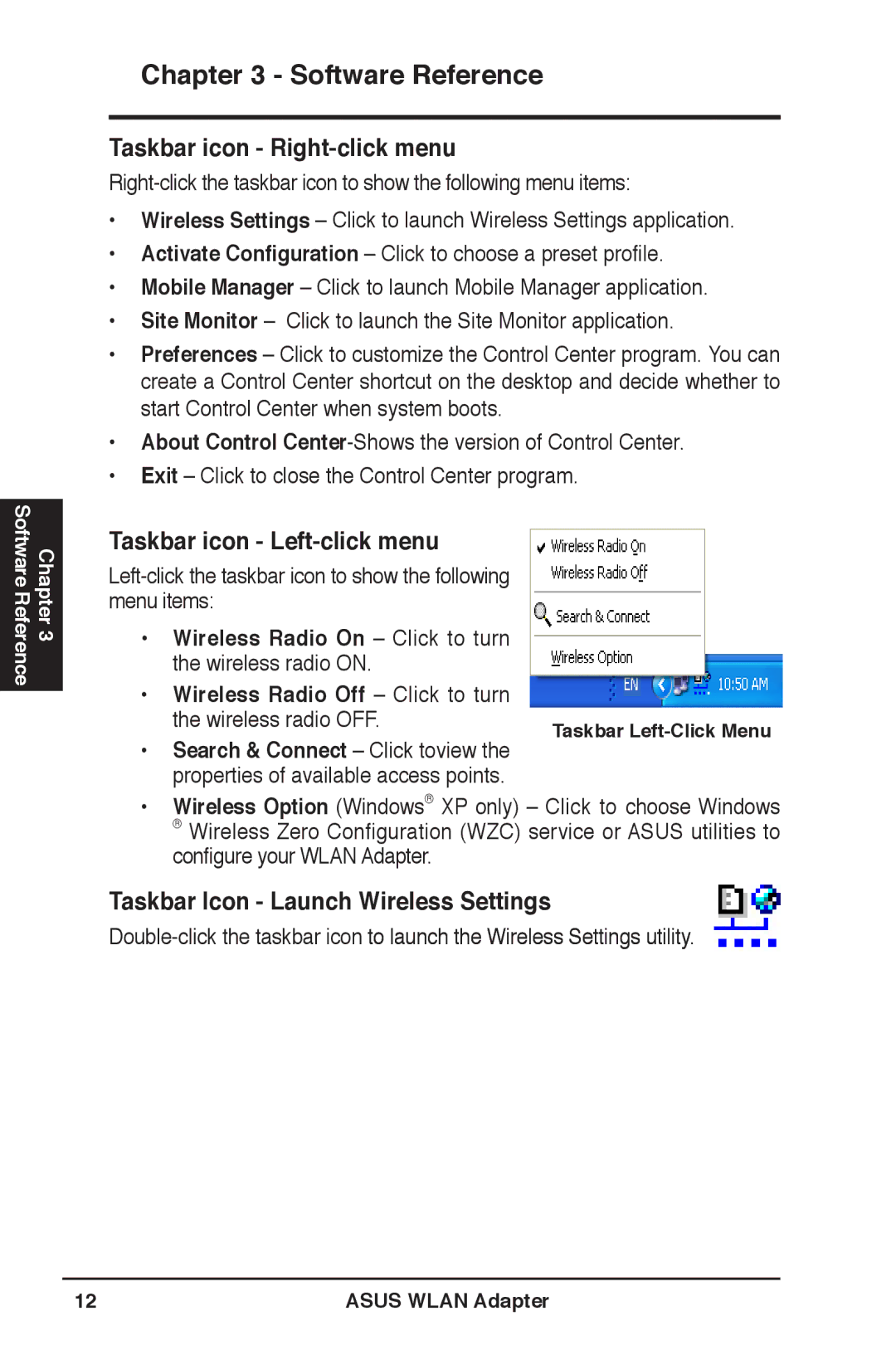 Asus WL-160N Taskbar icon Right-click menu, Taskbar Icon Launch Wireless Settings, Wireless Radio On Click to turn 