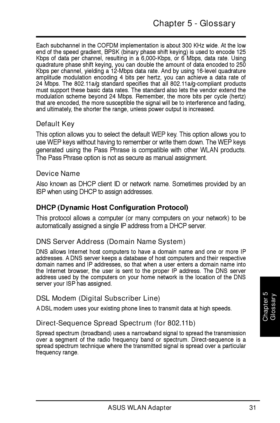 Asus WL-160N Default Key, Device Name, Dhcp Dynamic Host Configuration Protocol, DNS Server Address Domain Name System 