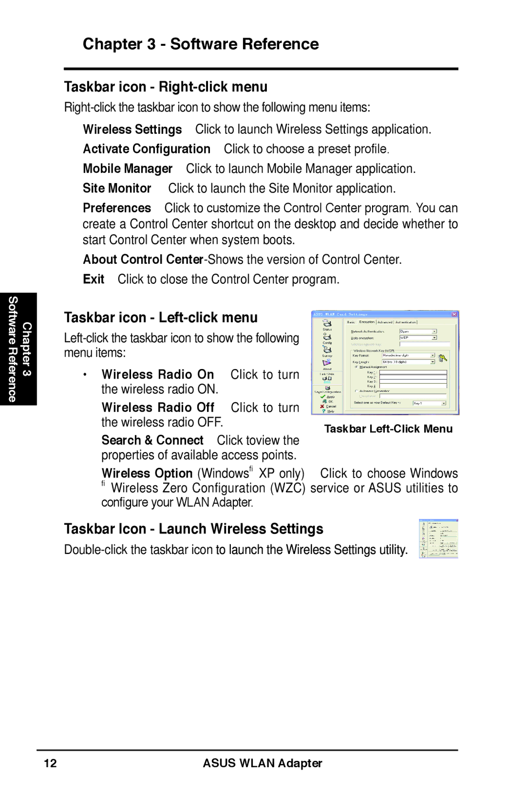 Asus WL-160W Taskbar icon Right-click menu, Taskbar Icon Launch Wireless Settings, Wireless Radio On Click to turn 