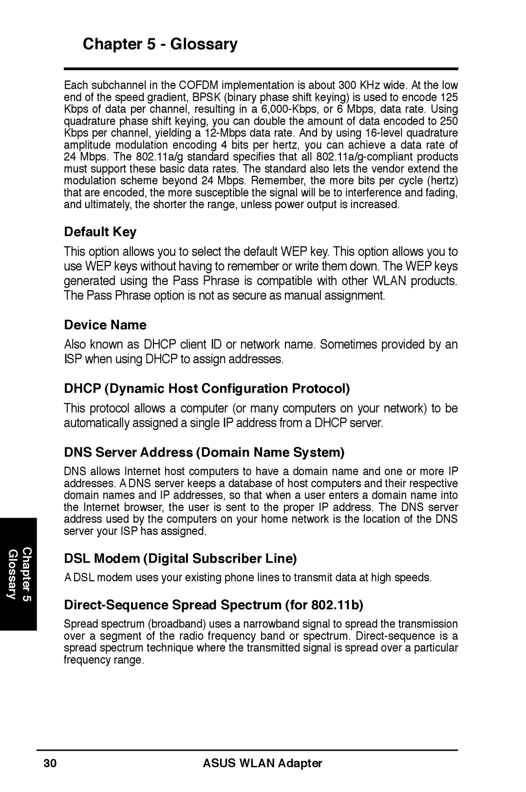 Asus WL-160W Default Key, Device Name, Dhcp Dynamic Host Configuration Protocol, DNS Server Address Domain Name System 