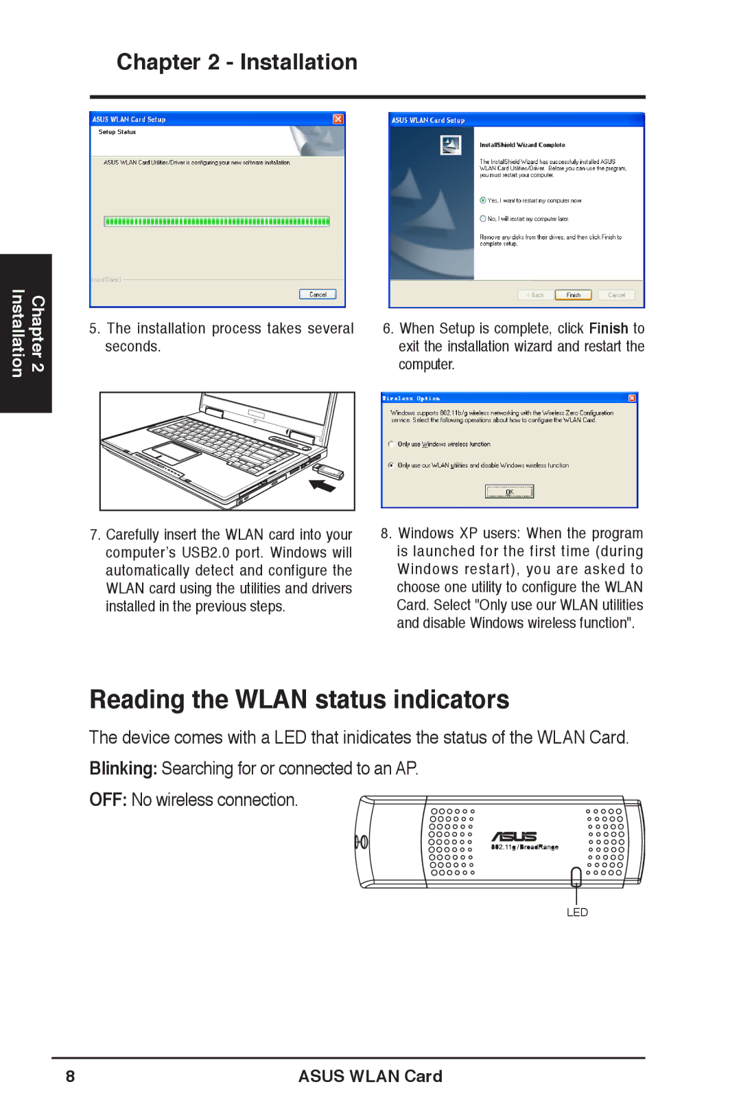 Asus WL-169gE user manual Reading the Wlan status indicators, Installation process takes several seconds 