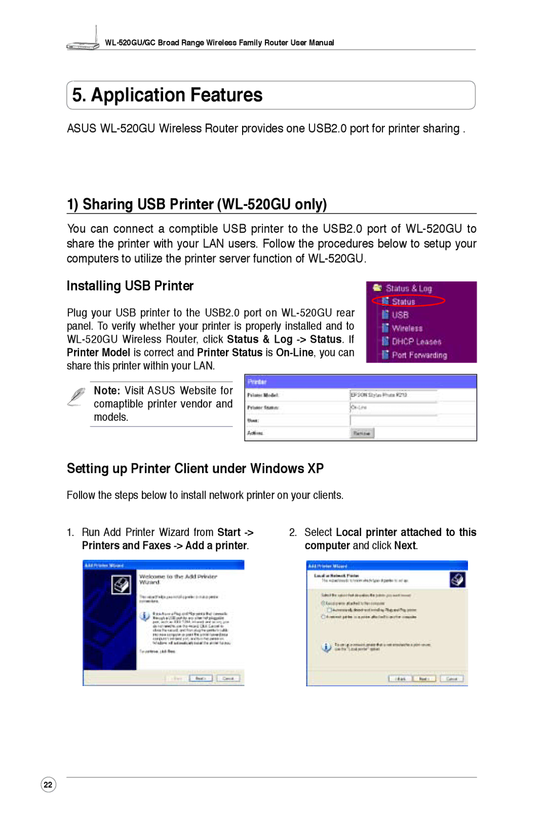 Asus WL-520GC user manual Application Features, Sharing USB Printer WL-520GU only, Installing USB Printer 