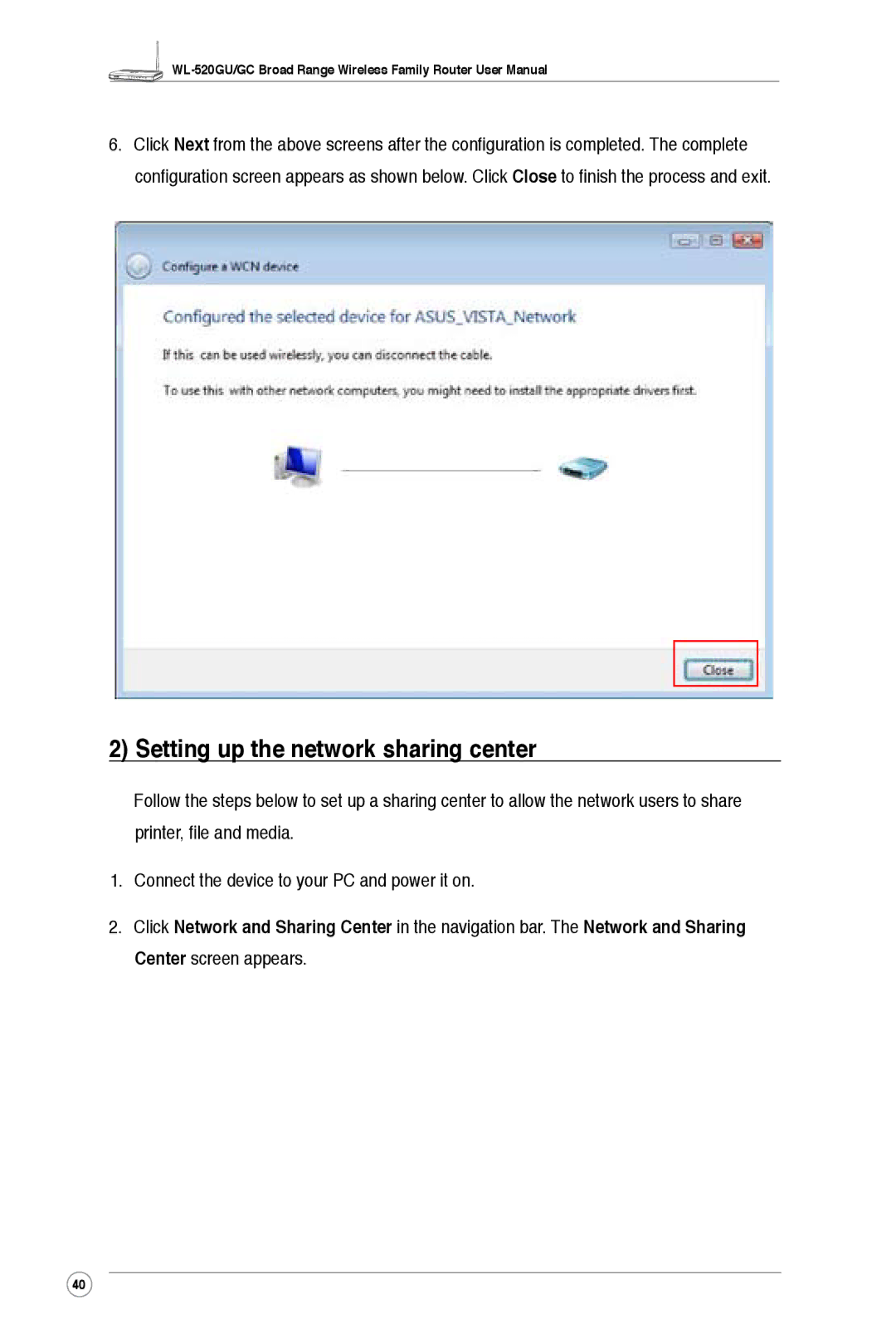 Asus WL-520GC, WL-520GU user manual Setting up the network sharing center 