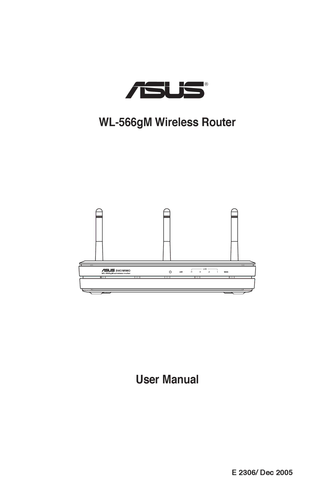 Asus user manual WL-566gM Wireless Router, 2306/ Dec 