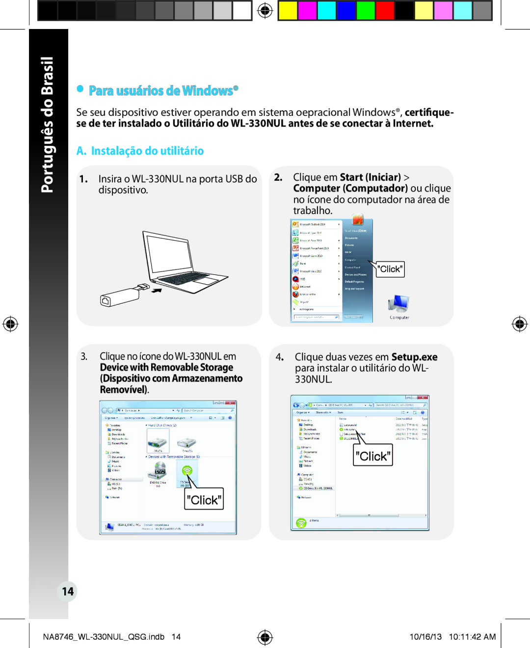 Asus WL330NUL Português do Brasil, Para usuários de Windows, Instalação do utilitário, Clique em Start Iniciar, Removível 