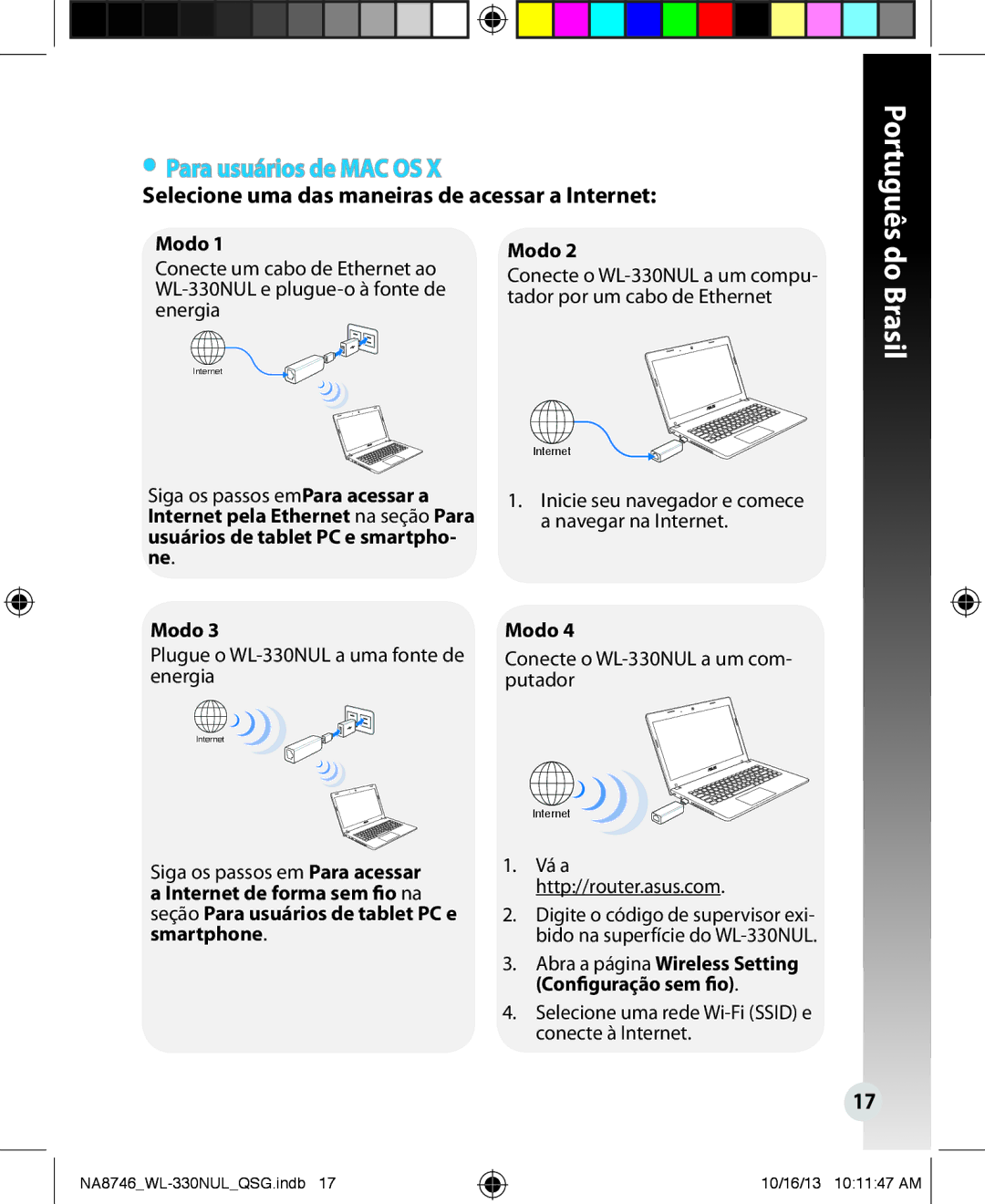 Asus WL330NUL Para usuários de MAC OS, Selecione uma das maneiras de acessar a Internet, WL-330NUL e plugue-o à fonte de 