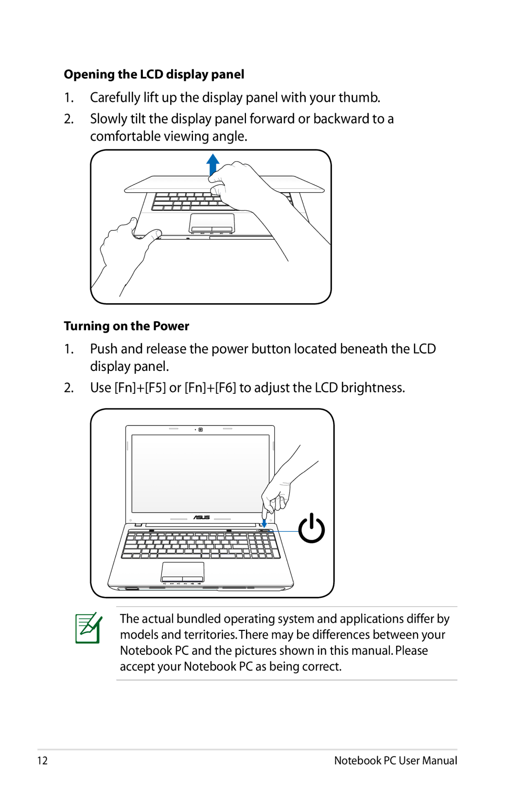 Asus X54CRB01, X54C-RB92 user manual Opening the LCD display panel 