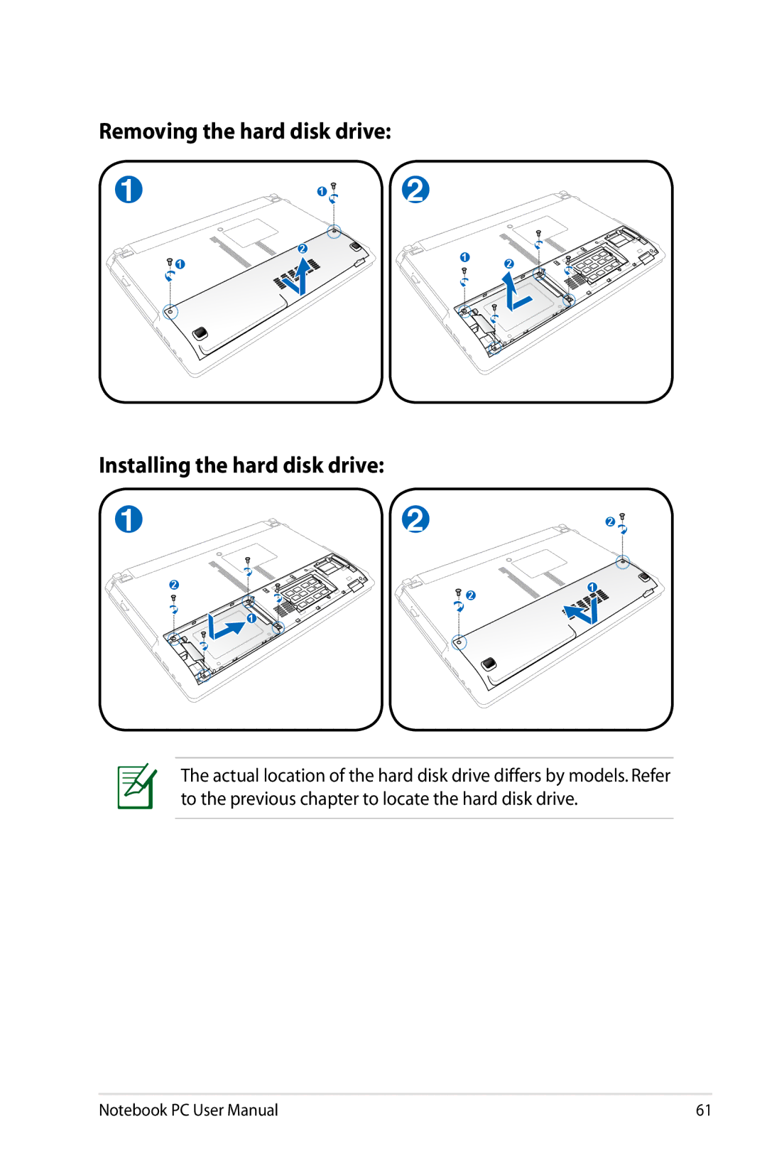 Asus X54C-RB92, X54CRB01 user manual Removing the hard disk drive Installing the hard disk drive 