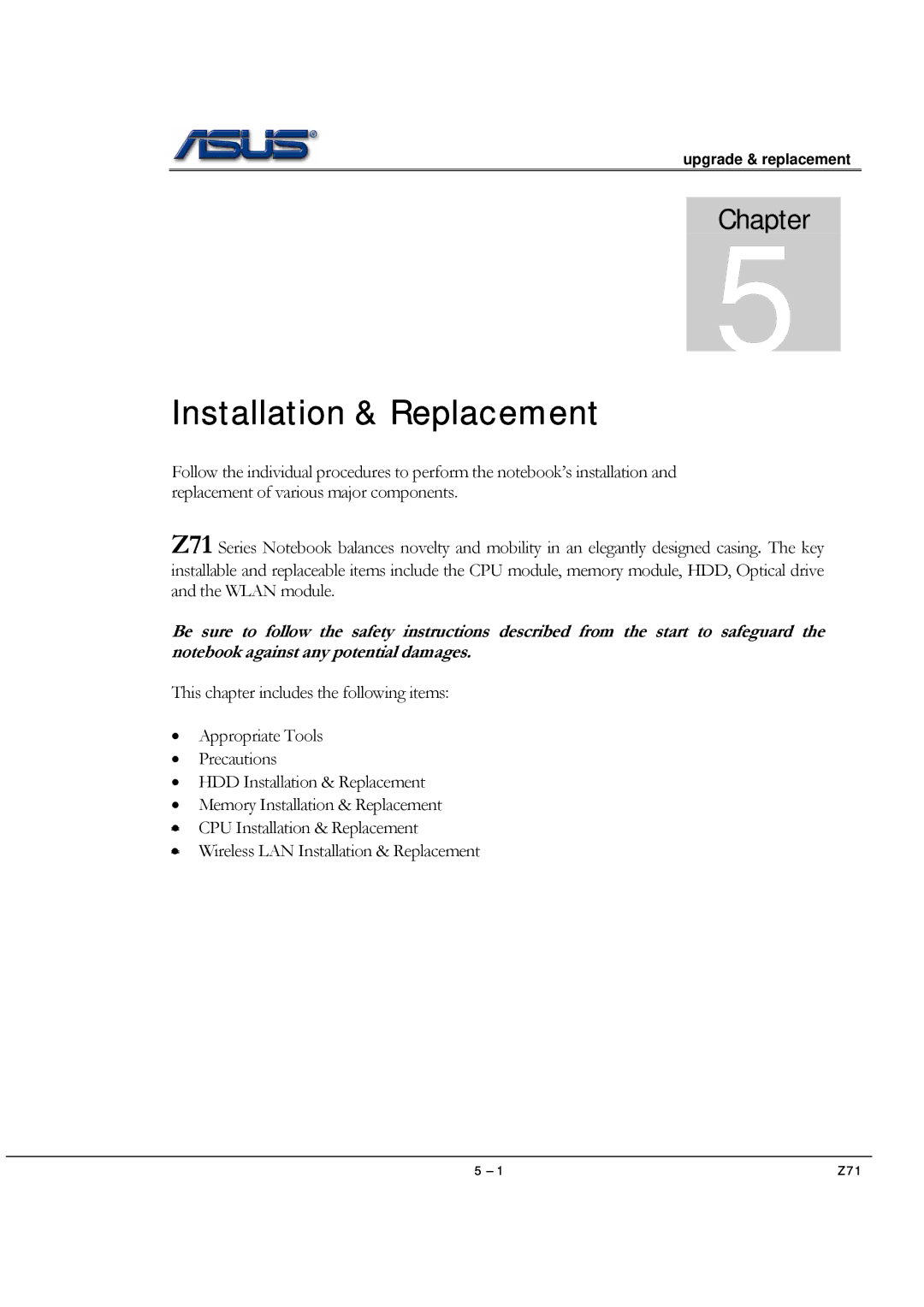 Asus Z71 manual Installation & Replacement, 5Chapter 