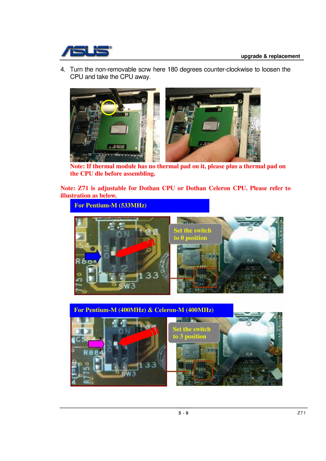 Asus Z71 manual Upgrade & replacement 