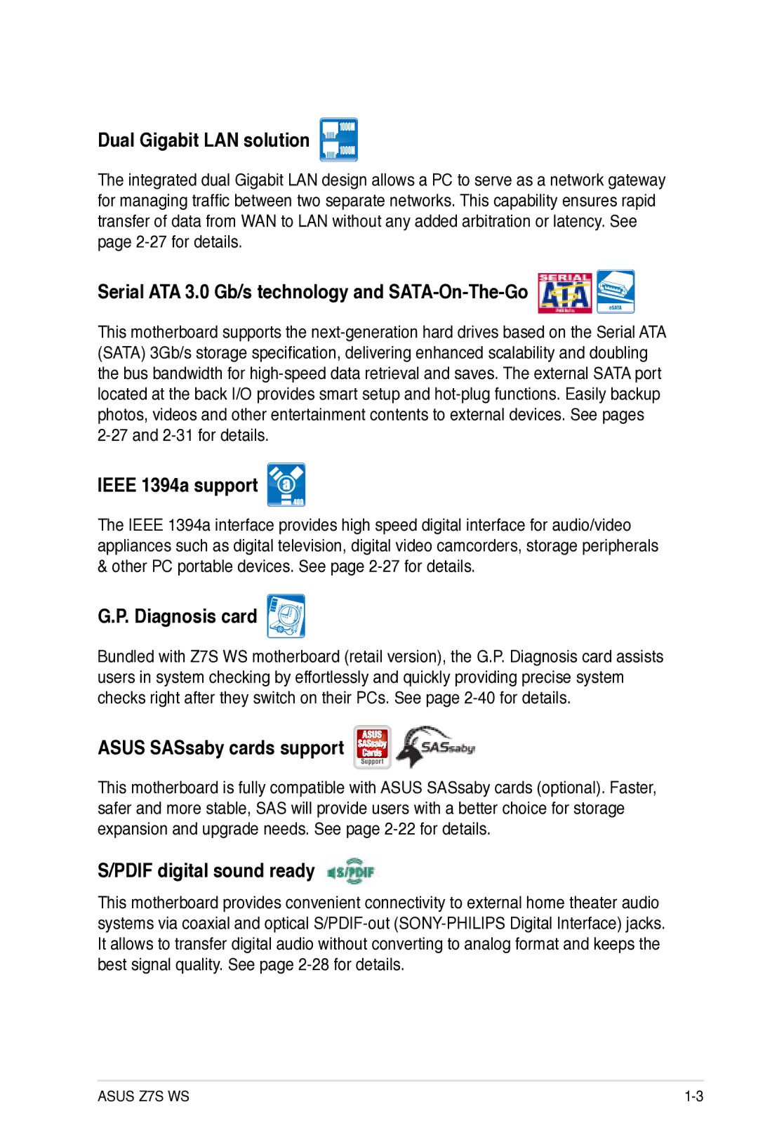 Asus Z7S WS manual Dual Gigabit LAN solution, Serial ATA 3.0 Gb/s technology and SATA-On-The-Go, Ieee 1394a support 