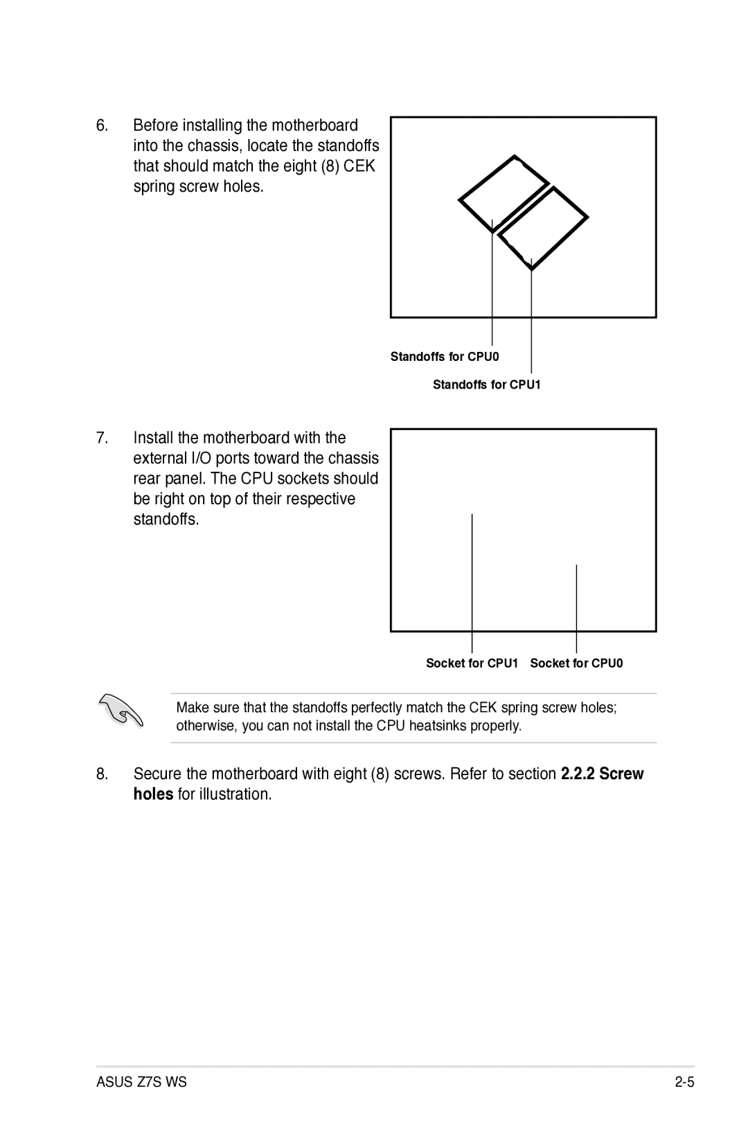 Asus Z7S WS manual That should match the eight 8 CEK spring screw holes 