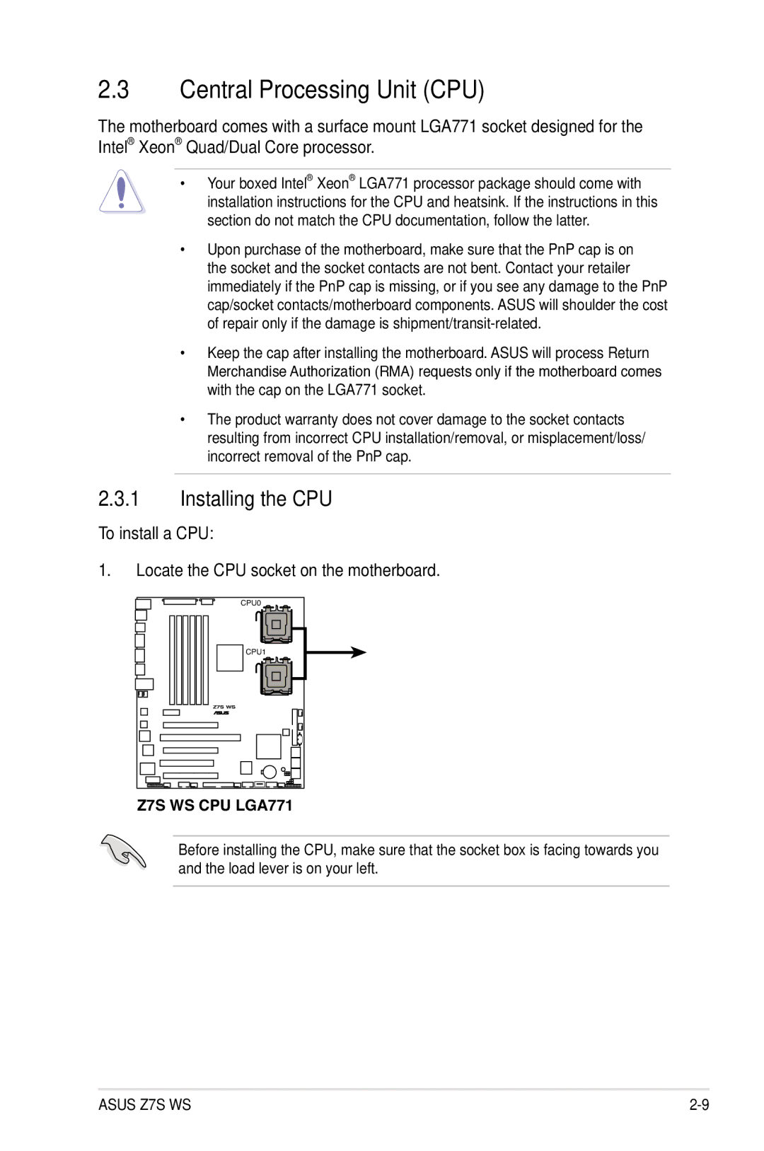 Asus Z7S WS Central Processing Unit CPU, Installing the CPU, To install a CPU Locate the CPU socket on the motherboard 