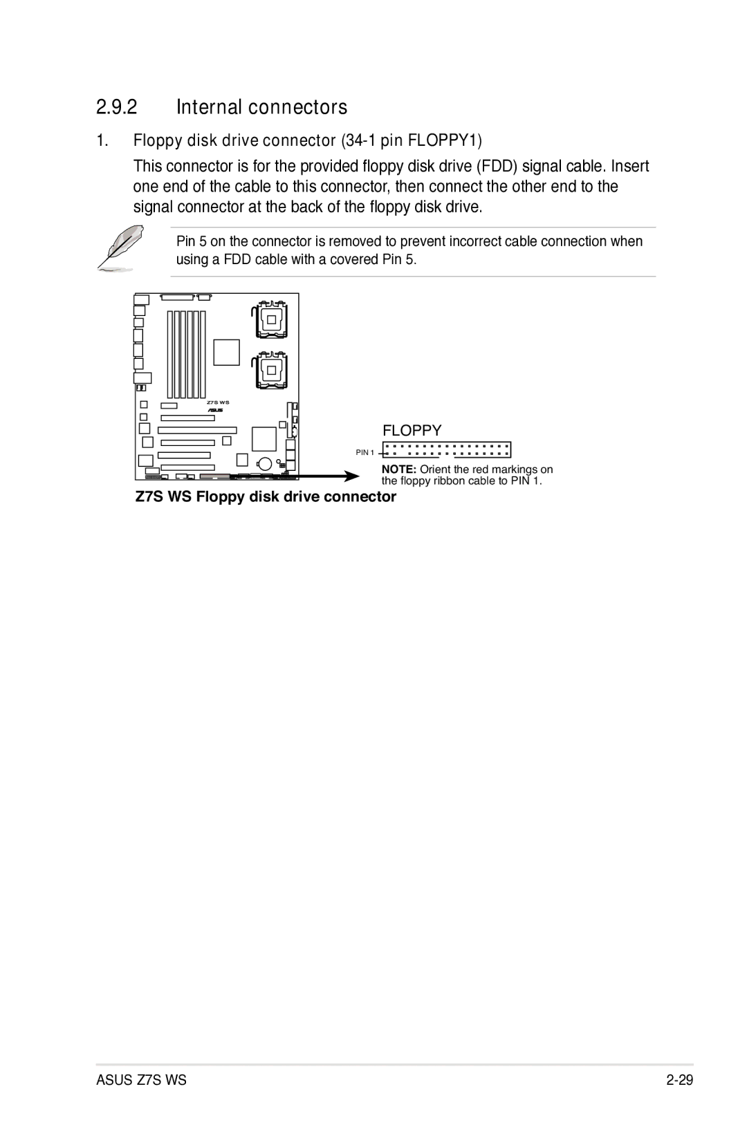 Asus Z7S WS manual Internal connectors, Floppy disk drive connector 34-1 pin FLOPPY1 