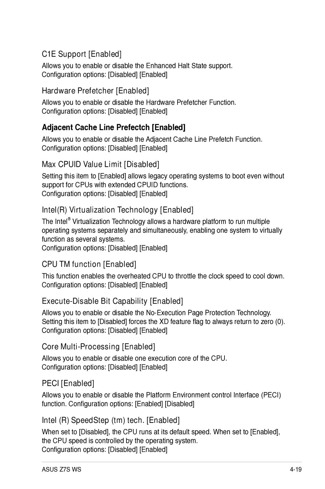 Asus Z7S WS manual C1E Support Enabled, Hardware Prefetcher Enabled, Adjacent Cache Line Prefectch Enabled, Peci Enabled 