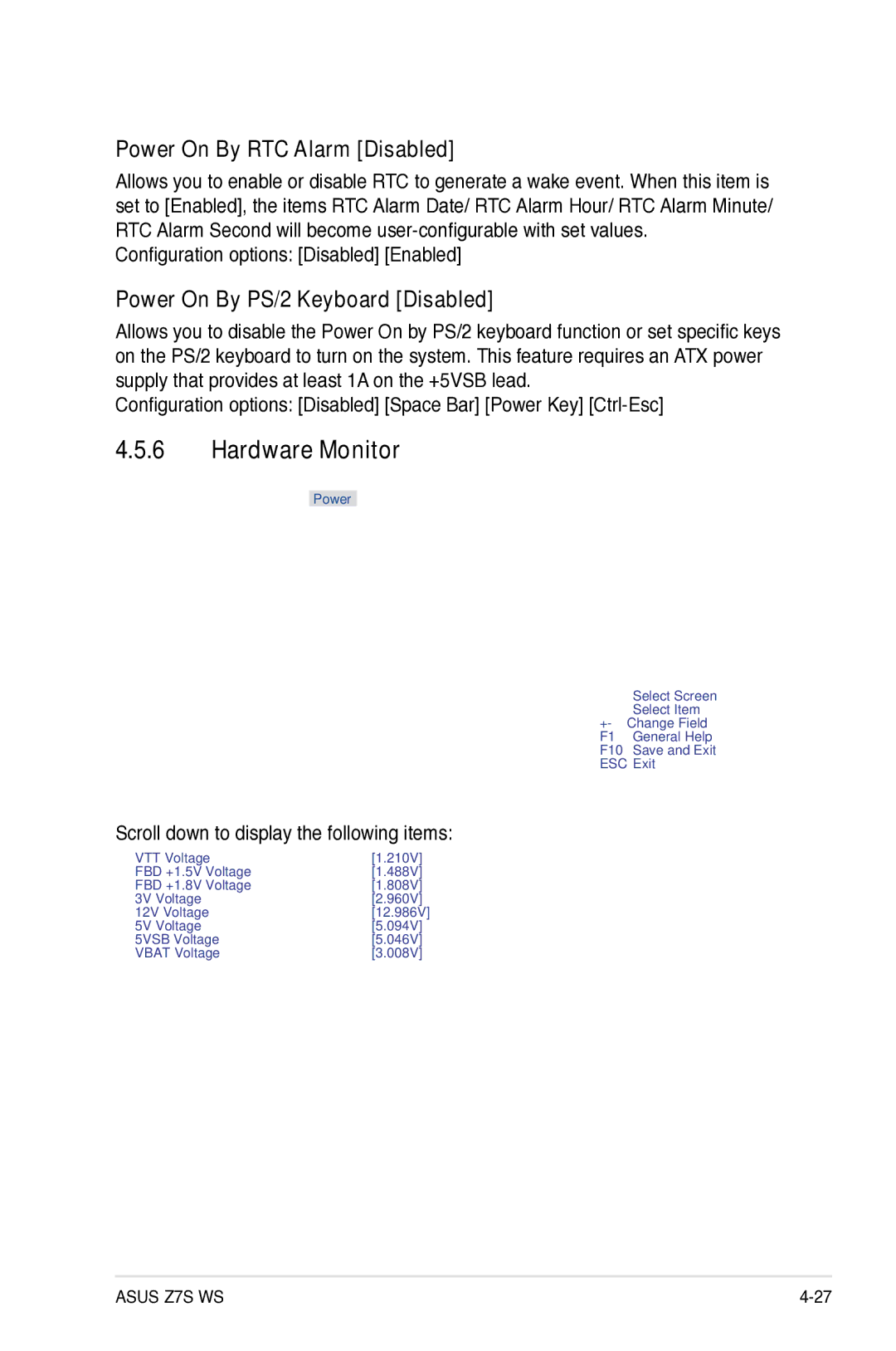 Asus Z7S WS manual Hardware Monitor, Power On By RTC Alarm Disabled, Power On By PS/2 Keyboard Disabled 