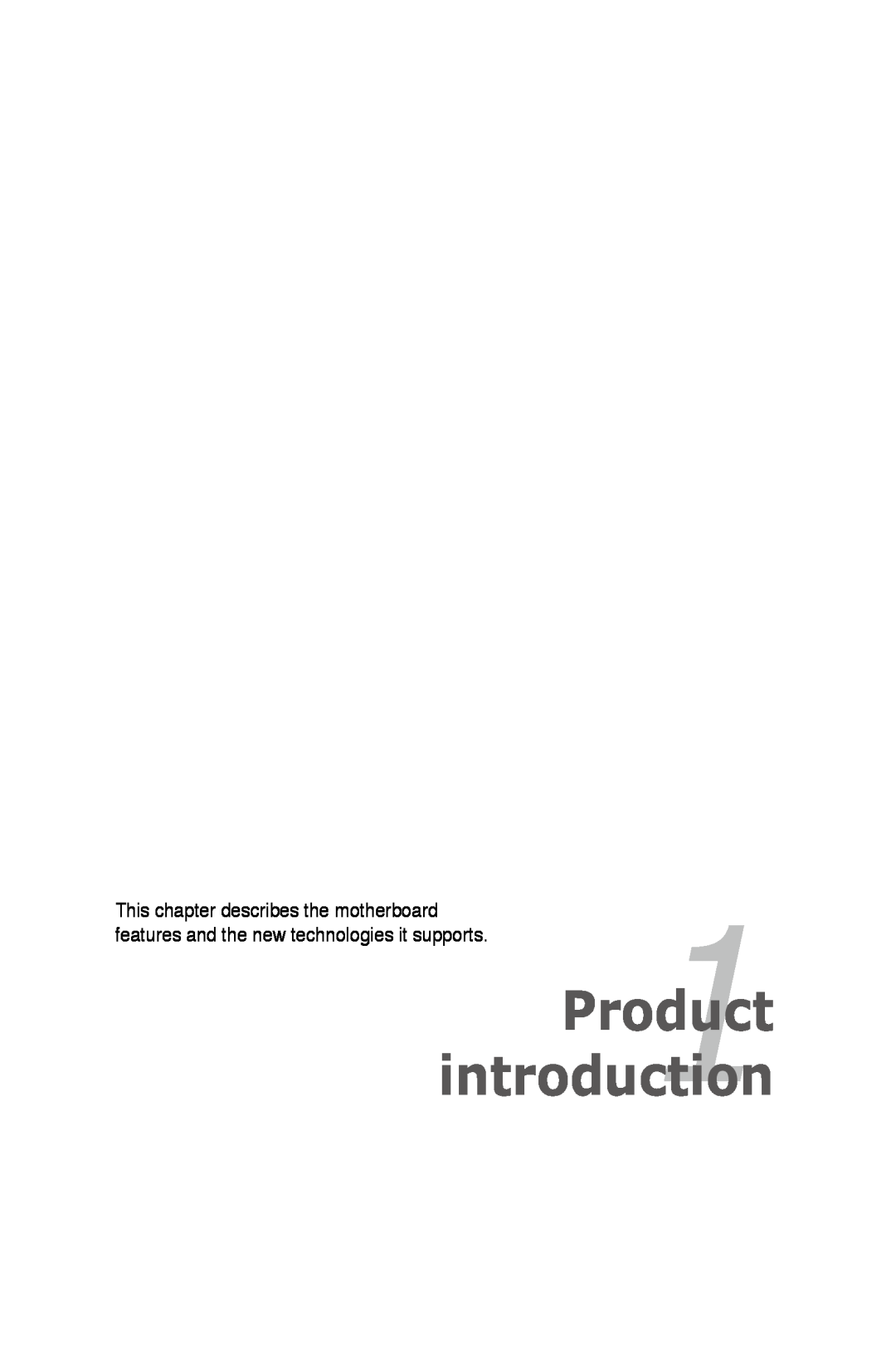 Asus Z7S WS manual Chapter, Product, introduction, This chapter describes the motherboard 