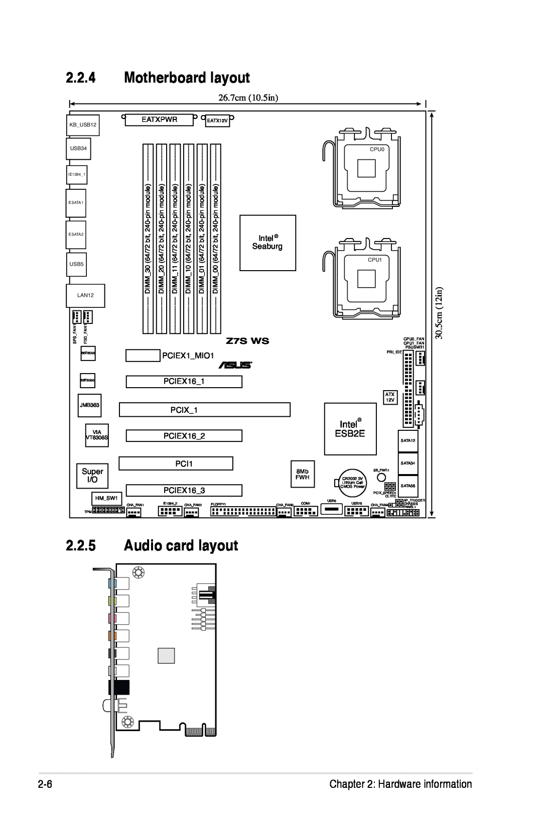 Asus Z7S WS manual Motherboard layout, Audio card layout, 26.7cm 10.5in, Intel ESB2E, 30.5cm 12in, Hardware information 