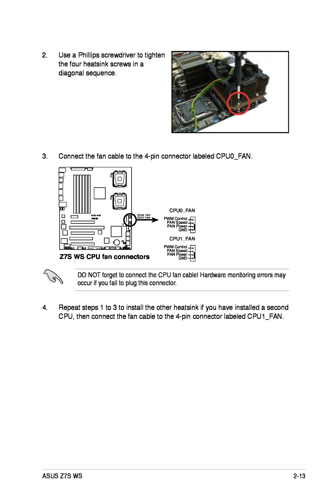 Asus manual Connect the fan cable to the 4‑pin connector labeled CPU0FAN, Z7S WS CPU fan connectors 