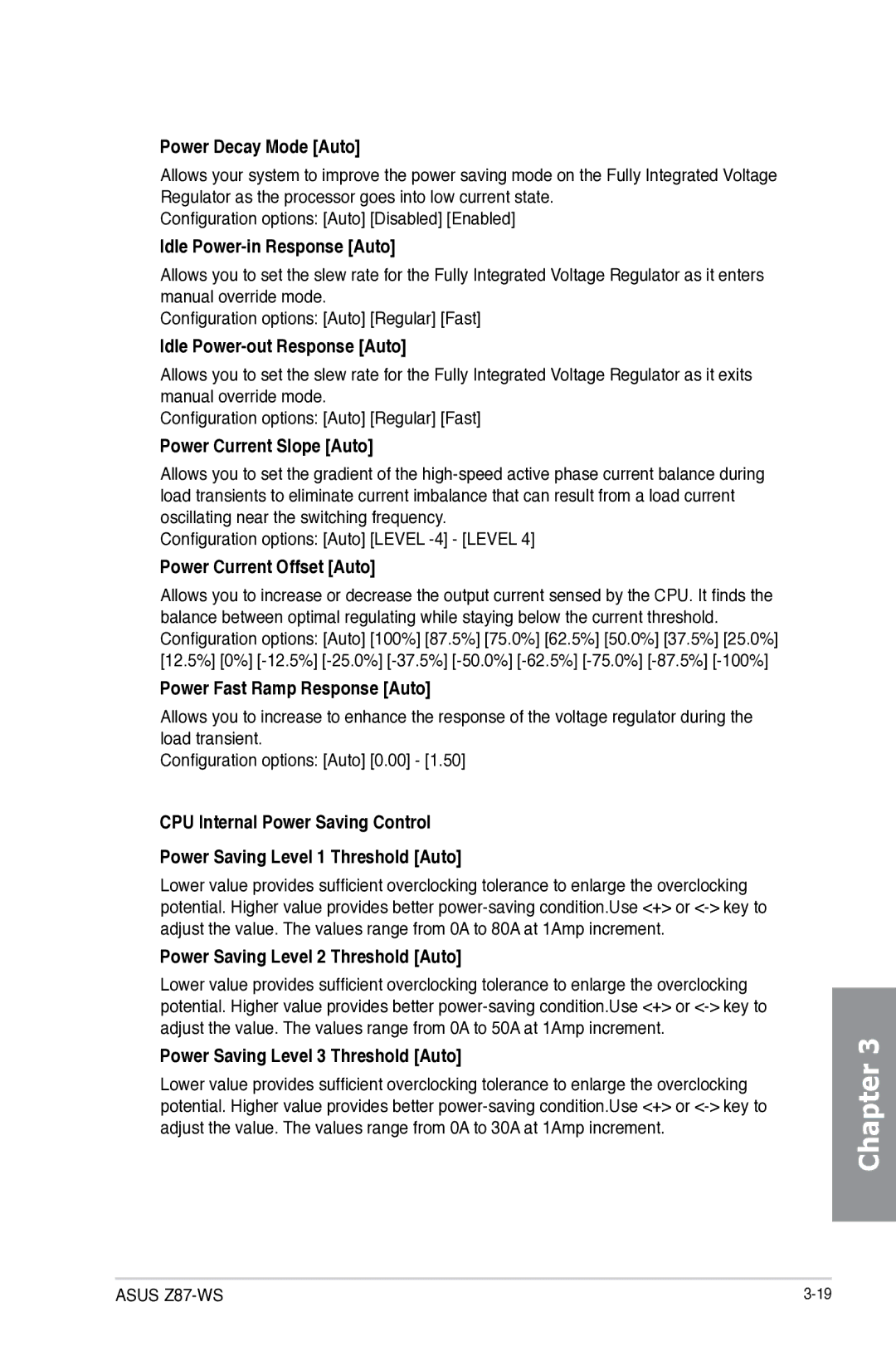 Asus Z87C manual Power Decay Mode Auto, Idle Power-in Response Auto, Idle Power-out Response Auto, Power Current Slope Auto 