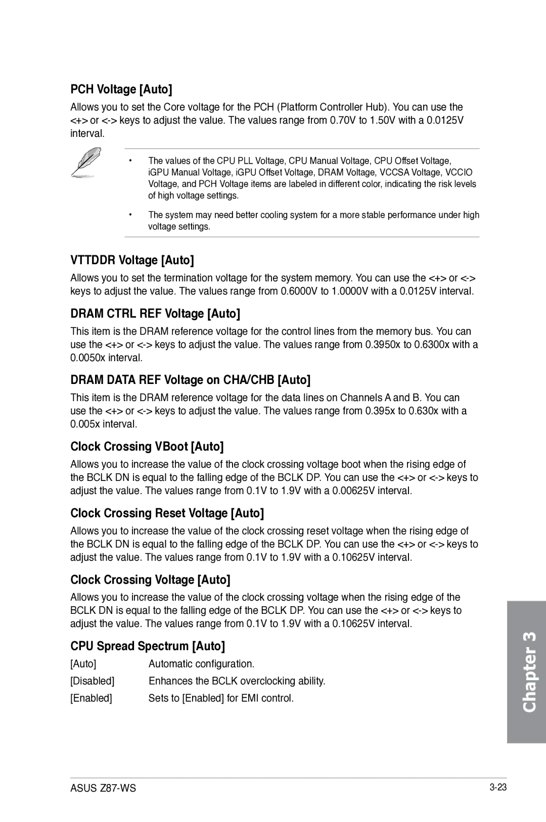 Asus Z87C, Z87WS PCH Voltage Auto, Vttddr Voltage Auto, Dram Ctrl REF Voltage Auto, Dram Data REF Voltage on CHA/CHB Auto 
