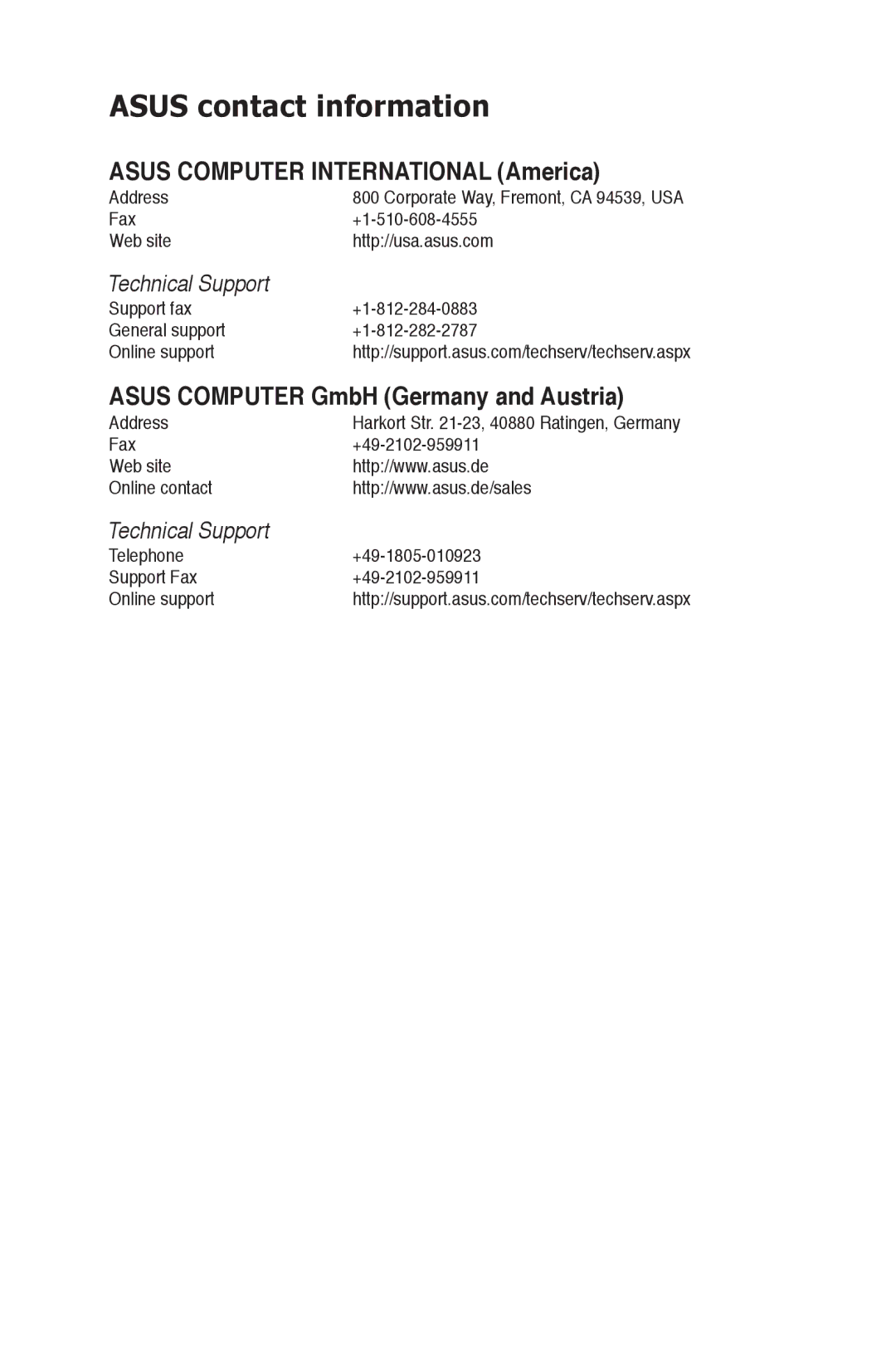 Asus Z9PAD8ASMB6IKVM, Z9PAU8, Z9PED1610GDUAL Asus Computer International America, Asus Computer GmbH Germany and Austria 