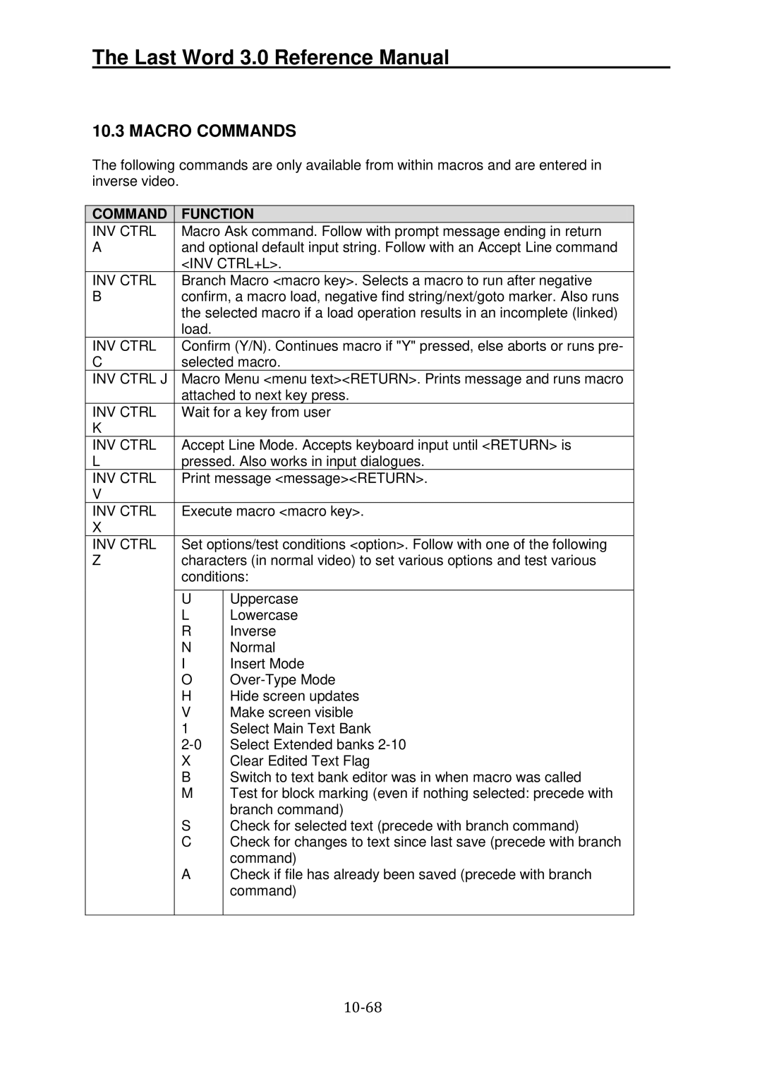 Atari XL manual Macro Commands, Command Function, Inv Ctrl+L, INV Ctrl J 