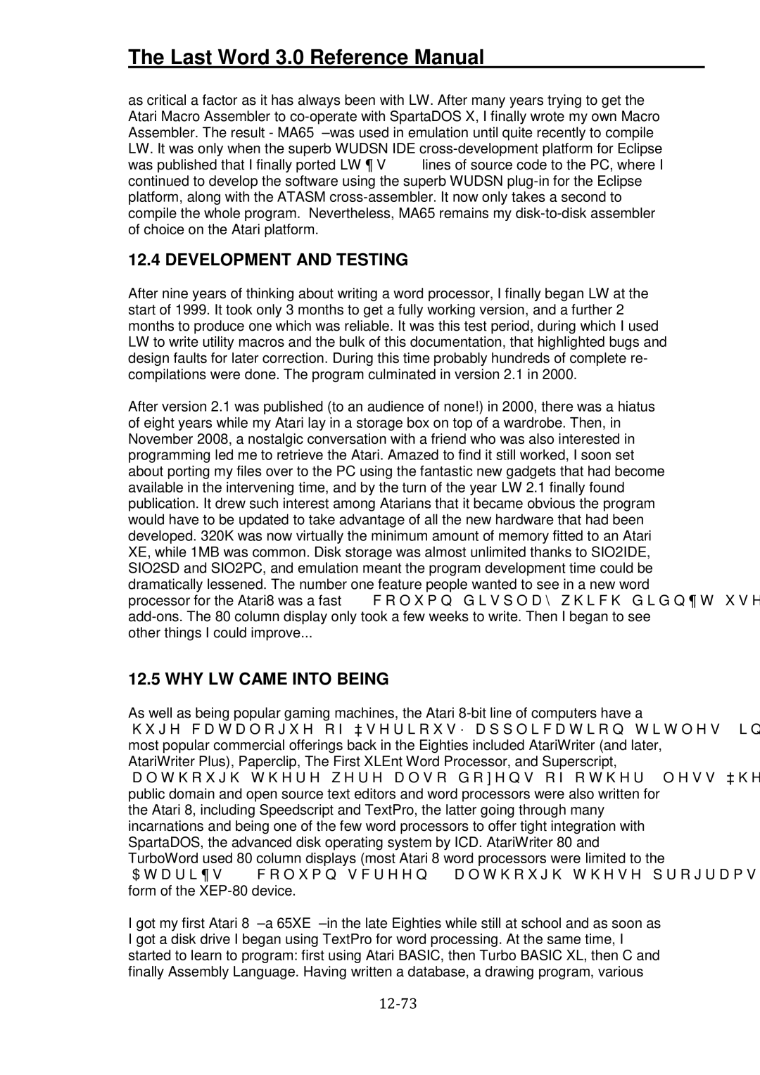 Atari XL manual Development and Testing, WHY LW Came Into Being 