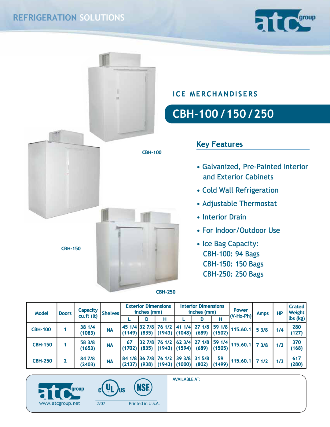 ATC Group CBH-150 dimensions Refrigeration Solutions, CBH-100 /150 /250, Key Features, Ice Bag Capacity CBH-100 94 Bags 